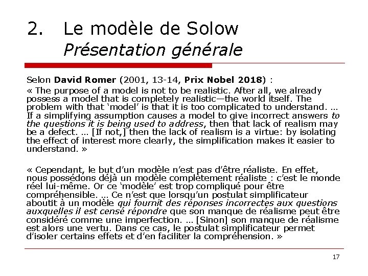 2. Le modèle de Solow Présentation générale Selon David Romer (2001, 13 -14, Prix