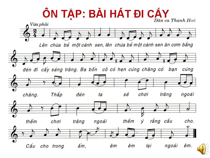 ÔN TẬP: BÀI HÁT ĐI CẤY 