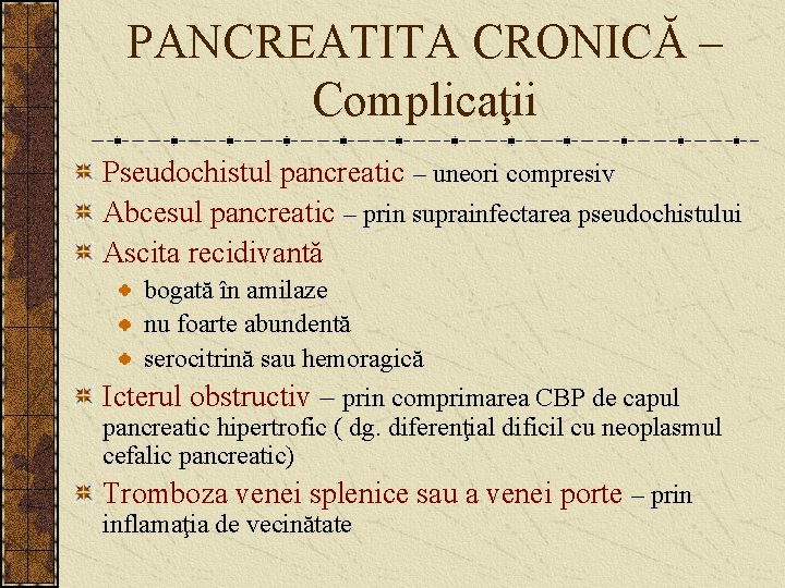 Curs Pancreatitele Cronice < Medicină