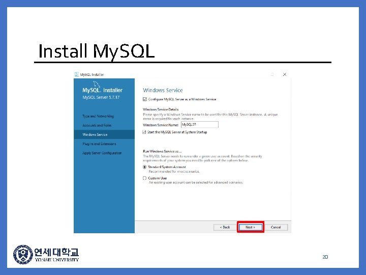 Install My. SQL 20 