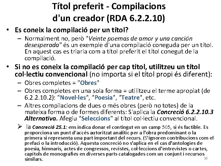 Títol preferit - Compilacions d'un creador (RDA 6. 2. 2. 10) • Es coneix