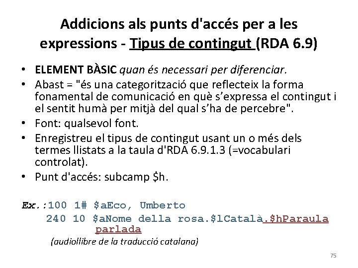 Addicions als punts d'accés per a les expressions - Tipus de contingut (RDA 6.