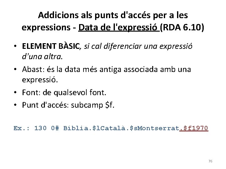 Addicions als punts d'accés per a les expressions - Data de l'expressió (RDA 6.