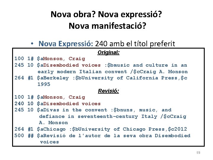 Nova obra? Nova expressió? Nova manifestació? • Nova Expressió: 240 amb el títol preferit