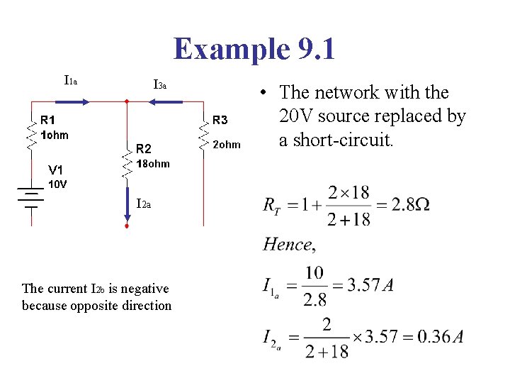 Example 9. 1 I 1 a I 3 a I 2 a The current