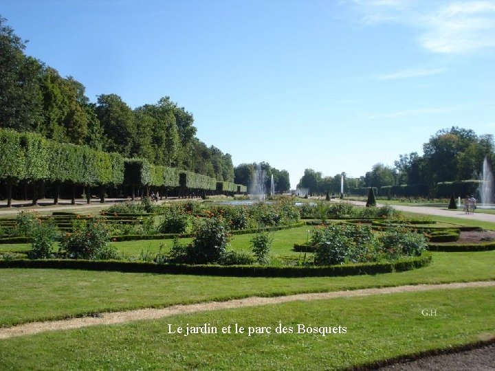 Le jardin et le parc des Bosquets 