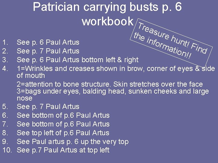 Patrician carrying busts p. 6 workbook Tre 1. 2. 3. 4. asu re h