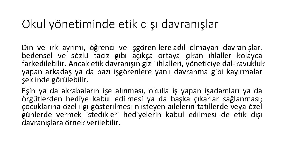 Okul yo netiminde etik dıs ı davranıs lar Din ve ırk ayrımı, o g