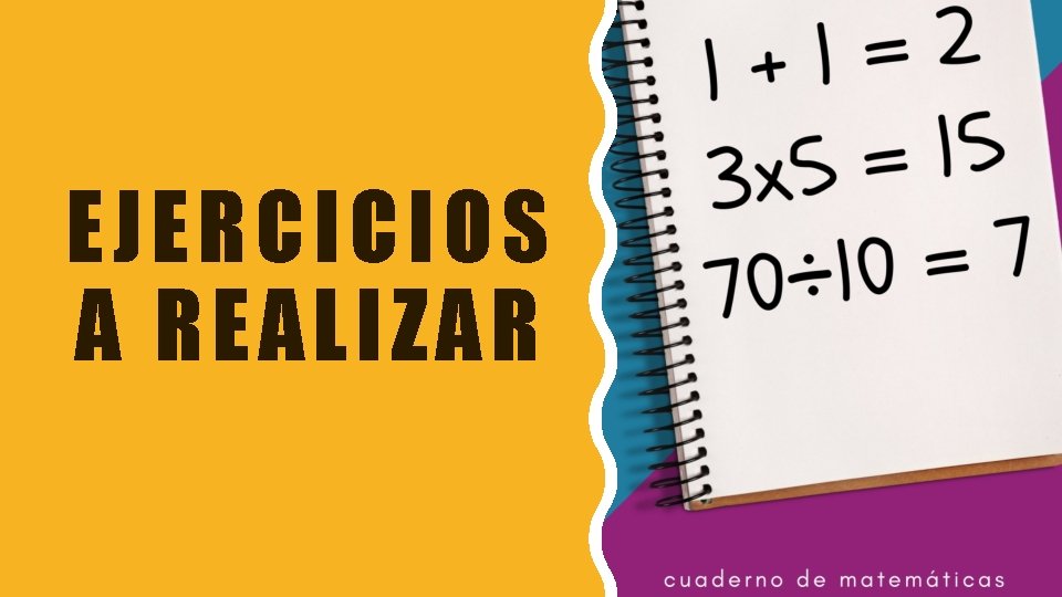 EJERCICIOS A REALIZAR 