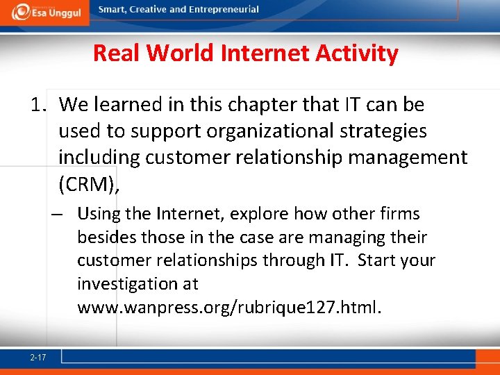 Real World Internet Activity 1. We learned in this chapter that IT can be