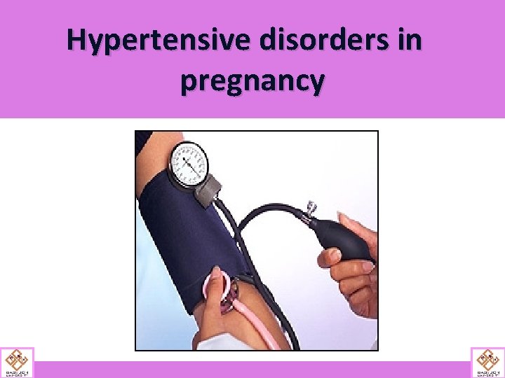 Hypertensive disorders in pregnancy 
