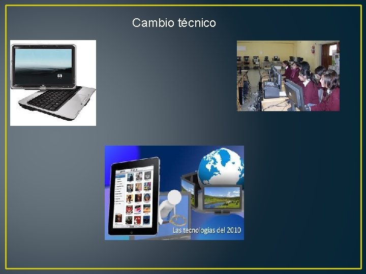 Cambio técnico 