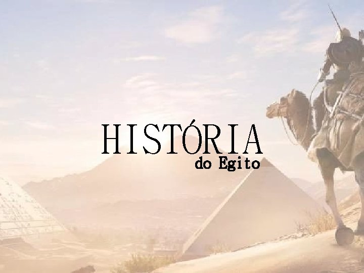 HISTÓRIA do Egito 