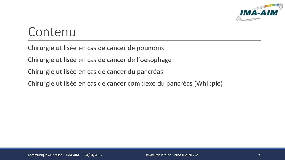 Contenu Chirurgie utilisée en cas de cancer de poumons Chirurgie utilisée en cas de