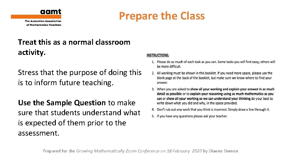 Prepare the Class Treat this as a normal classroom activity. Stress that the purpose