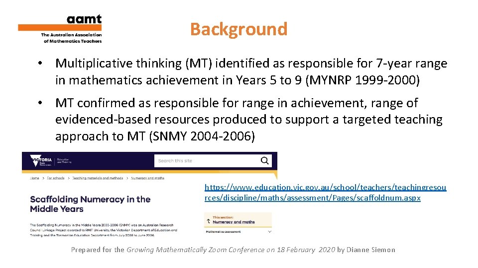 Background • Multiplicative thinking (MT) identified as responsible for 7 -year range in mathematics