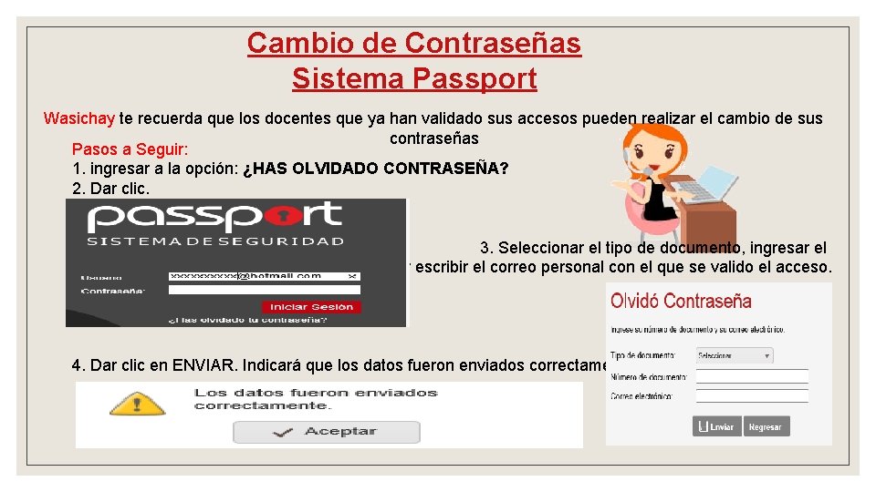 Cambio de Contraseñas Sistema Passport Wasichay te recuerda que los docentes que ya han