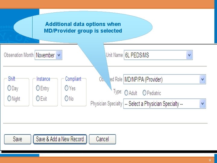Additional data options when MD/Provider group is selected 9 