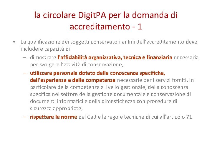 la circolare Digit. PA per la domanda di accreditamento - 1 • La qualificazione