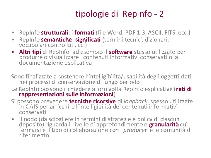 tipologie di Rep. Info - 2 • Rep. Info strutturali: i formati (file Word,