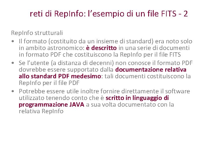 reti di Rep. Info: l’esempio di un file FITS - 2 Rep. Info strutturali