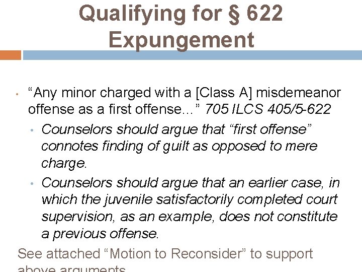 Qualifying for § 622 Expungement “Any minor charged with a [Class A] misdemeanor offense