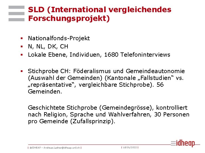 SLD (International vergleichendes Forschungsprojekt) § Nationalfonds-Projekt § N, NL, DK, CH § Lokale Ebene,