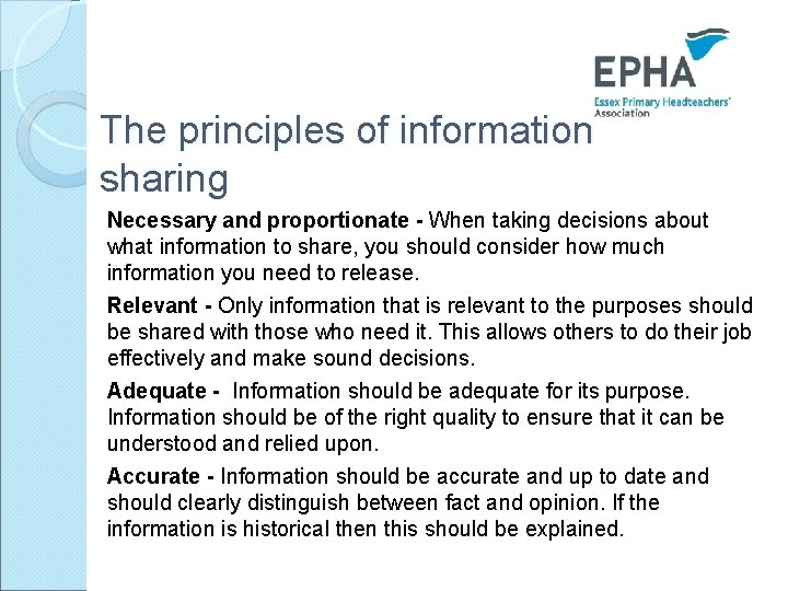 The principles of information sharing Necessary and proportionate - When taking decisions about what The principles of information sharing Necessary and proportionate - When taking decisions about what