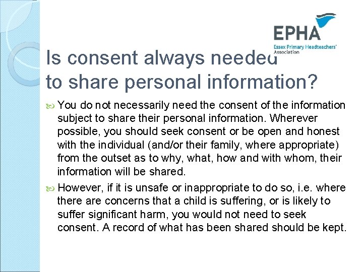 Is consent always needed to share personal information? You do not necessarily need the Is consent always needed to share personal information? You do not necessarily need the