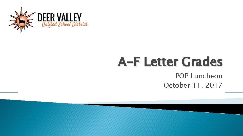 A-F Letter Grades POP Luncheon October 11, 2017 