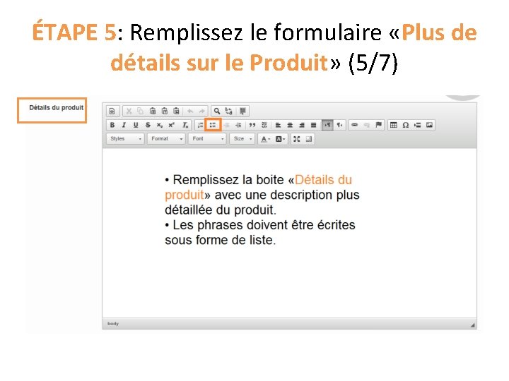 ÉTAPE 5: Remplissez le formulaire «Plus de détails sur le Produit» (5/7) 