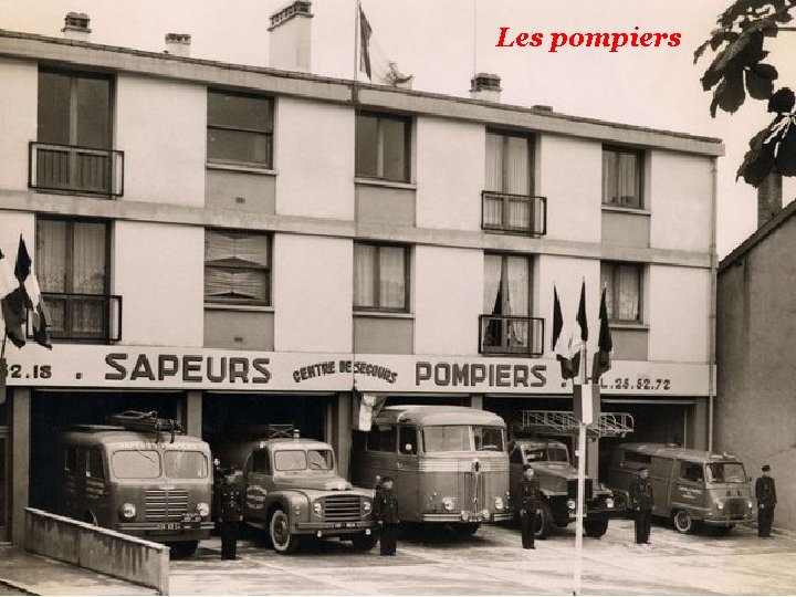 Les pompiers 