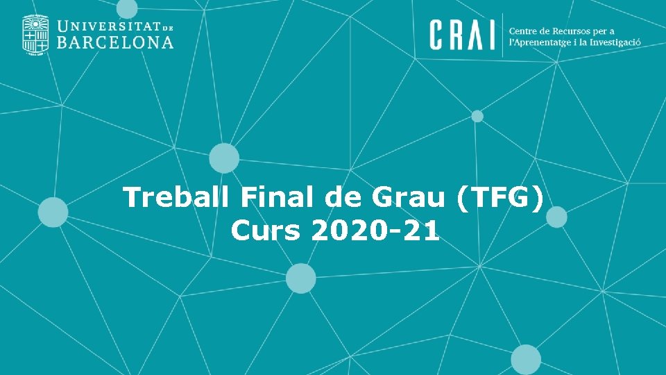 Treball Final de Grau (TFG) Curs 2020 -21 