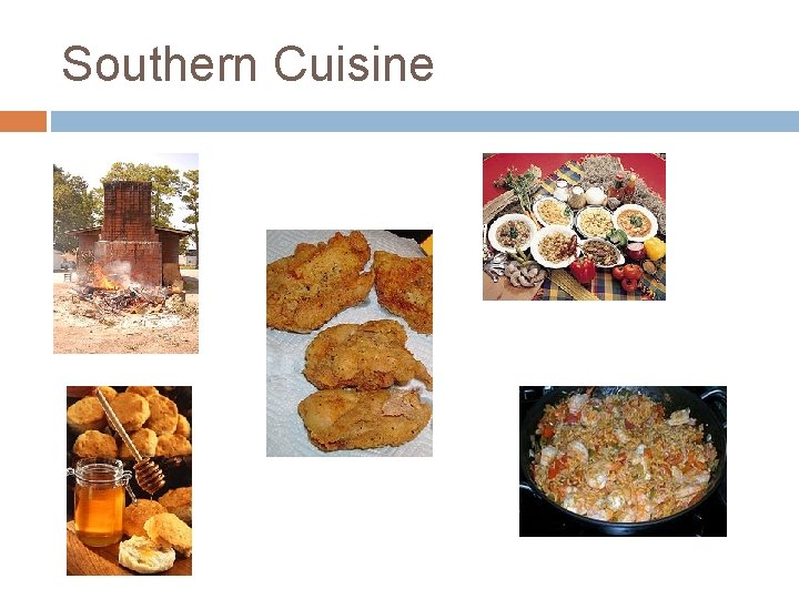 Southern Cuisine 