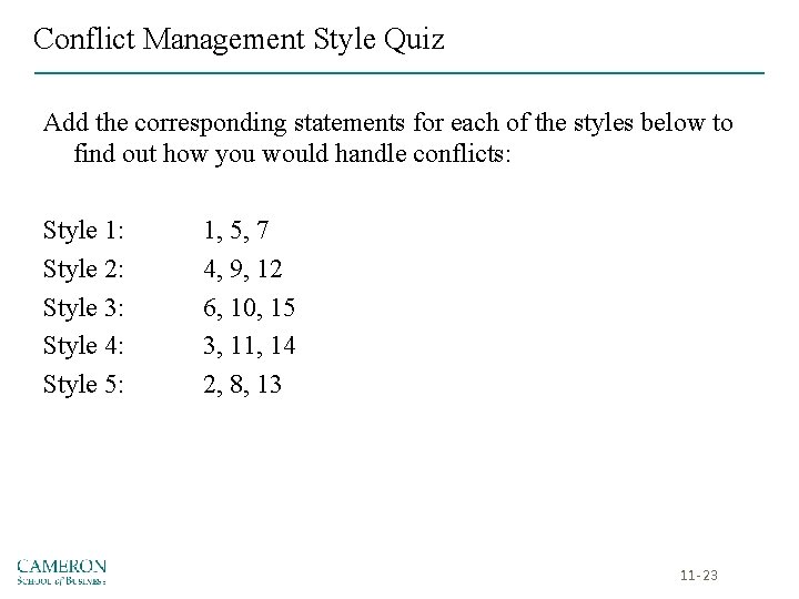 Conflict Management Style Quiz Add the corresponding statements for each of the styles below