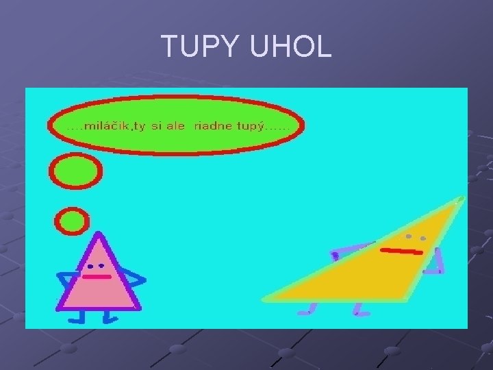 TUPY UHOL 