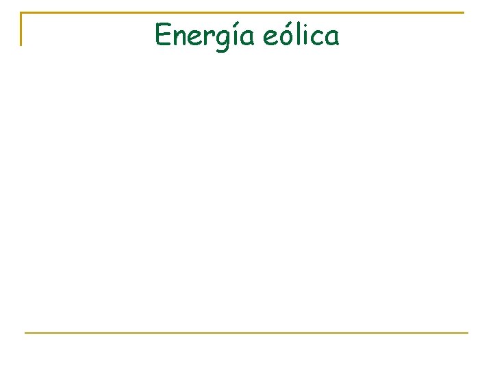 Energía eólica 