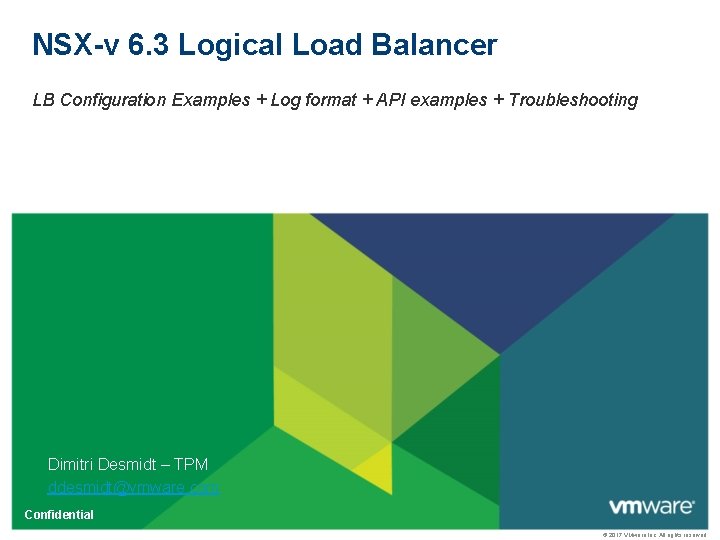 NSX-v 6. 3 Logical Load Balancer LB Configuration Examples + Log format + API