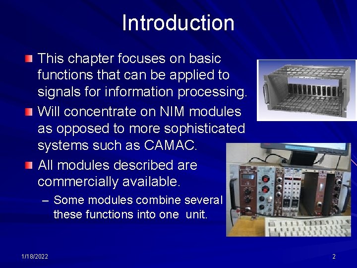 Introduction This chapter focuses on basic functions that can be applied to signals for