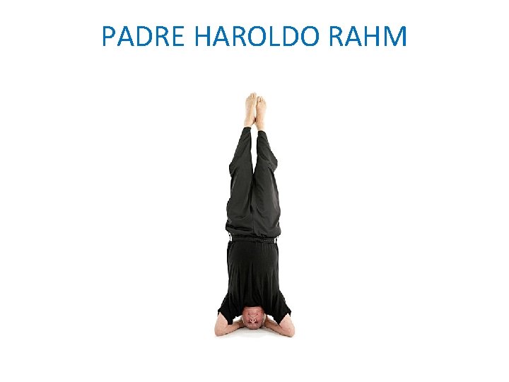PADRE HAROLDO RAHM 