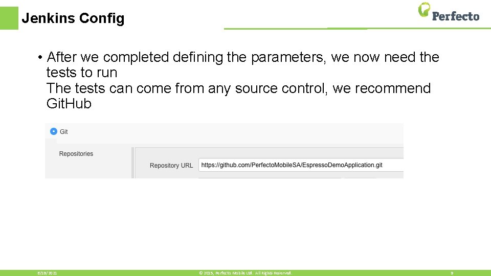 Jenkins Config • After we completed defining the parameters, we now need the tests