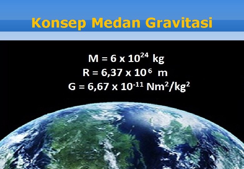 Konsep Medan Gravitasi 