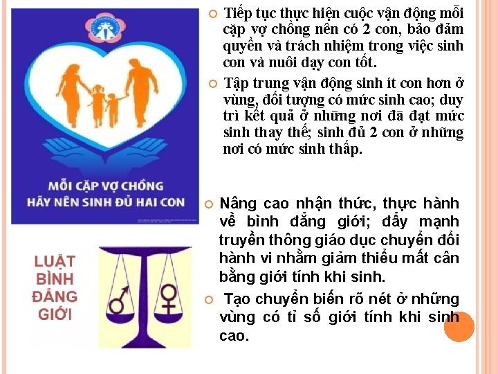  Tiếp tục thực hiện cuộc vận động mỗi cặp vợ chồng nên có