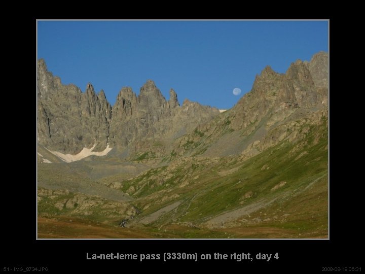 La-net-leme pass (3330 m) on the right, day 4 51 - IMG_8734. JPG 2008