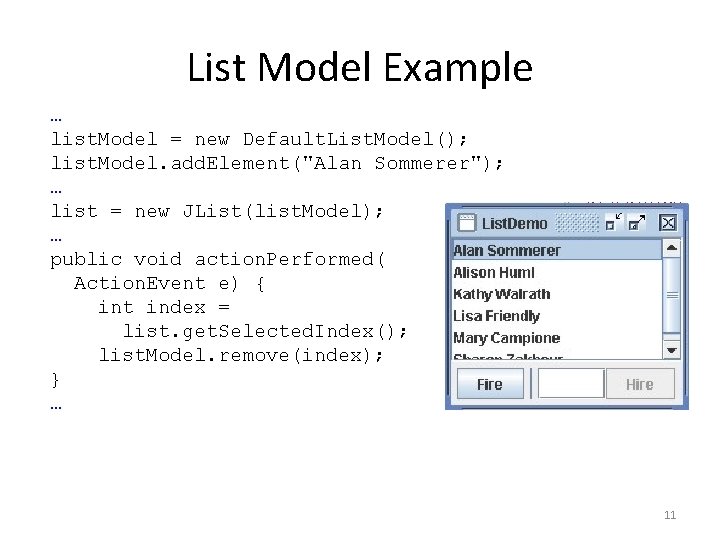 List Model Example … list. Model = new Default. List. Model(); list. Model. add.