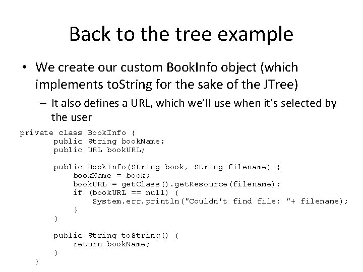 Back to the tree example • We create our custom Book. Info object (which