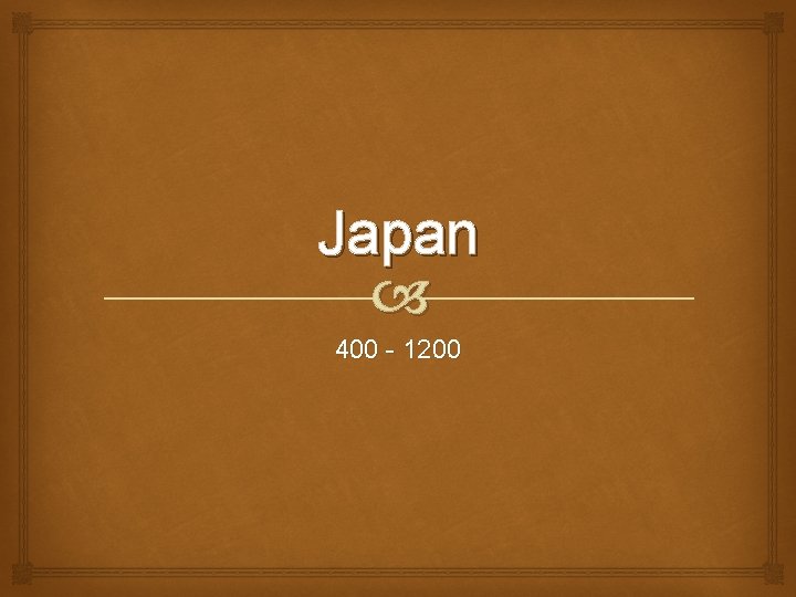Japan 400 - 1200 