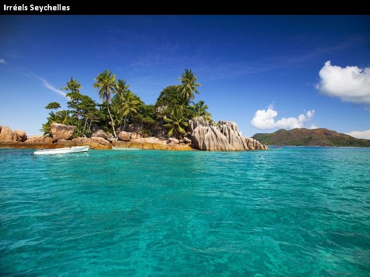 Irréels Seychelles 