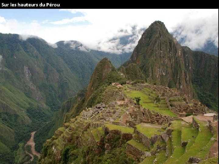 Sur les hauteurs du Pérou 