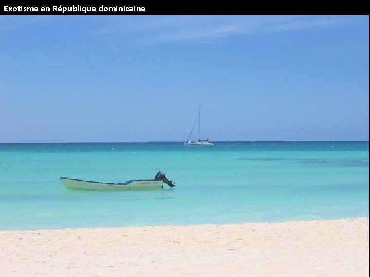 Exotisme en République dominicaine 